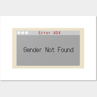 Gender not Found Posters and Art